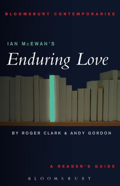 Cover for Roger Clark · Ian McEwan's Enduring Love - Continuum Contemporaries (Paperback Bog) (2003)