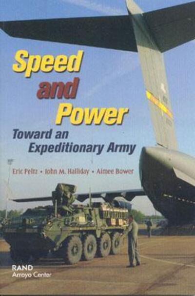 Cover for Eric Peltz · Speed and Power: Toward an Expeditionary Army (Pocketbok) (2003)