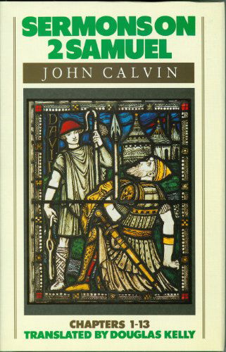 Cover for John Calvin · Sermons on Second Samuel Chapters 1-13 (Hardcover Book) (1992)