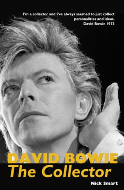 Cover for Nick Smart · David Bowie: The Collector (Paperback Book) (2024)