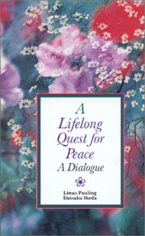 Cover for Linus Pauling · A Lifelong Quest for Peace: A Dialogue (Taschenbuch) [1st edition] (1992)