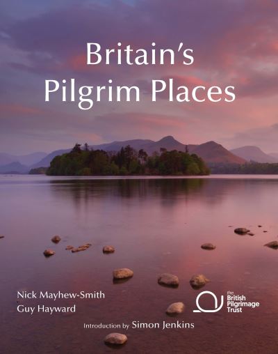 Cover for Nick Mayhew-Smith · Britain's Pilgrim Places: The first complete guide to every spiritual treasure (Pocketbok) [2 New edition] (2020)