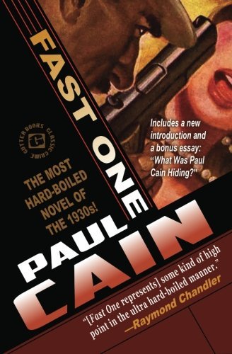Cover for Paul Cain · Fast One: the Most Hard-boiled Novel of the 1930s! (Paperback Book) (2013)