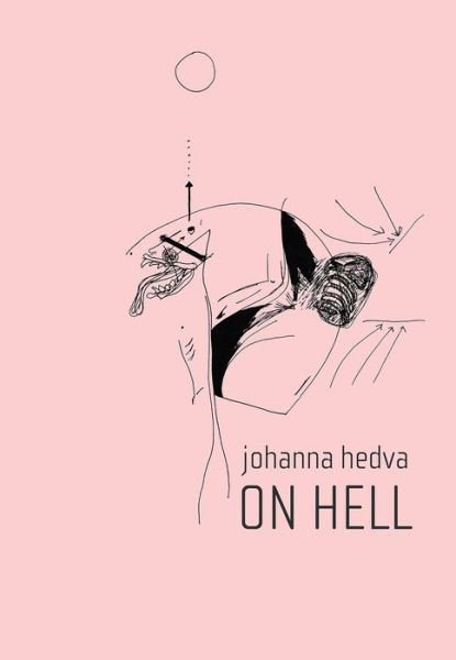 Cover for Johanna Hedva · On Hell (Paperback Book) (2021)