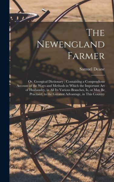 Cover for Samuel 1733-1814 Deane · The Newengland Farmer (Hardcover Book) (2021)