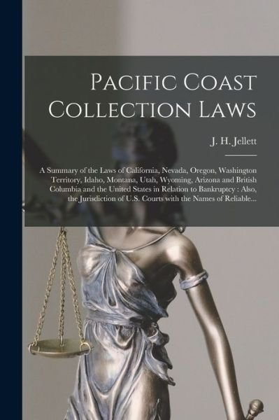 Cover for J H (Jonathan Henry) Jellett · Pacific Coast Collection Laws [microform] (Pocketbok) (2021)
