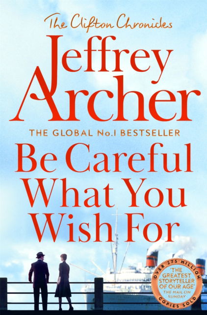 Cover for Jeffrey Archer · Be Careful What You Wish For (Pocketbok) (2024)
