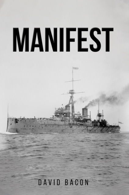 David Bacon · Manifest (Paperback Book) (2024)