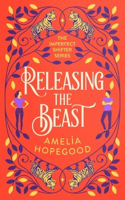 Cover for Amelia Hopegood · Releasing the Beast - Imperfect Shifter (Paperback Book) (2025)
