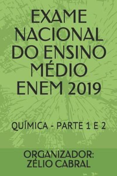 Cover for Organizador Zelio Cabral · Exame Nacional Do Ensino M dio Enem 2019 (Paperback Bog) (2019)