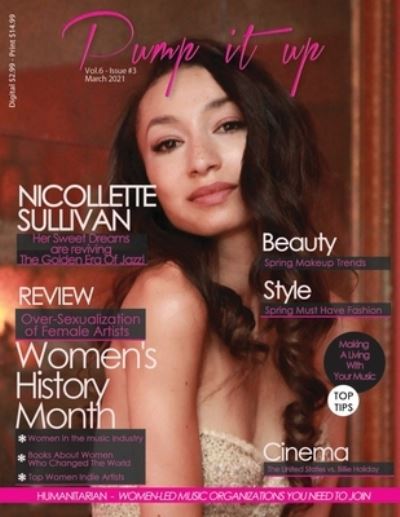 Pump it up Magazine - Nicollette Sullivan - Women's History Month Edition - Anissa Boudjaoui - Books - Pump It Up Magazine - 9781087953786 - March 1, 2021