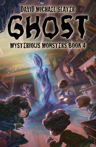 Ghost - David Michael Slater - Books - Spotlight - 9781098252786 - August 1, 2023