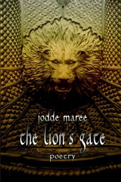 Cover for Jodde Maree · Lion's Gate (Book) (2012)