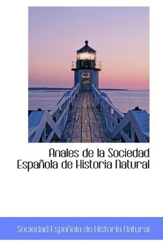 Cover for Sociedad Española De Historia Natural · Anales De La Sociedad Española De Historia Natural (Paperback Book) [Spanish edition] (2009)