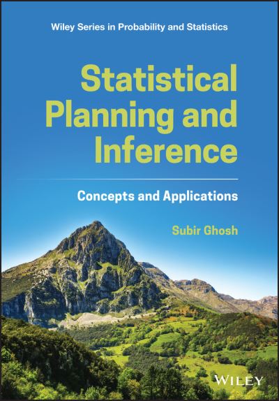 Cover for Subir Ghosh · Statistical Planning and Inference: Concepts and Applications - Wiley Series in Probability and Statistics (Inbunden Bok) (2025)