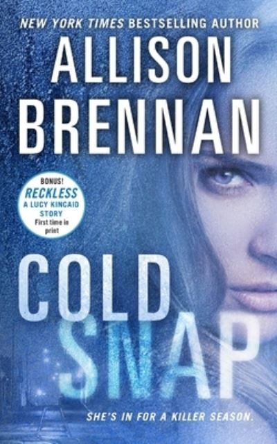 Cover for Allison Brennan · Cold Snap (Paperback Book) (2013)