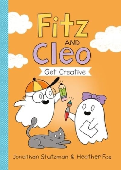 Cover for Jonathan Stutzman · Fitz and Cleo Get Creative - A Fitz and Cleo Book (Paperback Bog) (2023)