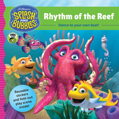 Cover for Jim Henson Company · Splash and Bubbles: Rhythm of the Reef with Sticker Play Scene (Paperback Book) (2018)