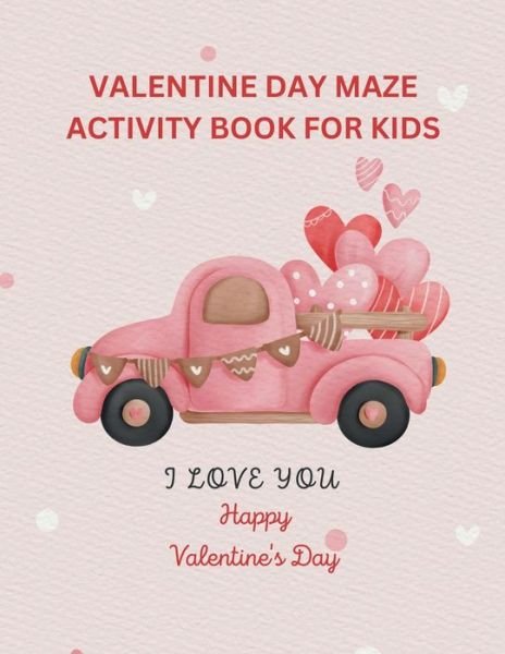 Cover for Myjwc Publishing · Valentine Day Activity Book for Kids (Bog) (2023)