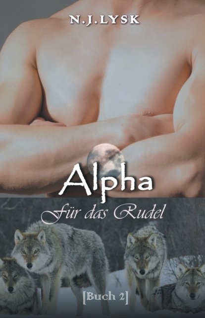 Cover for N J Lysk · Alpha fur das Rudel (Paperback Bog) (2020)