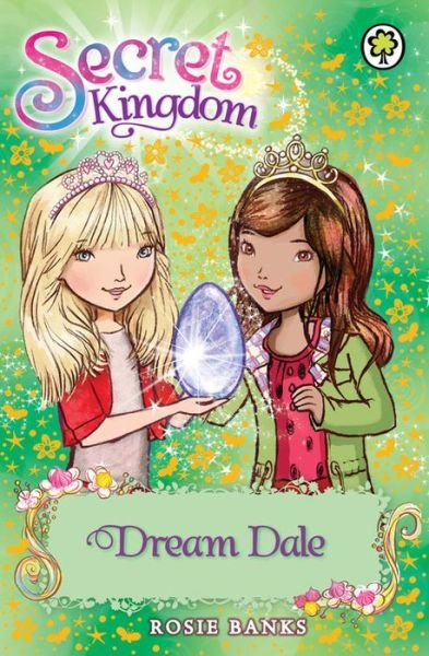 Cover for Rosie Banks · Secret Kingdom: Dream Dale: Book 9 - Secret Kingdom (Pocketbok) (2013)