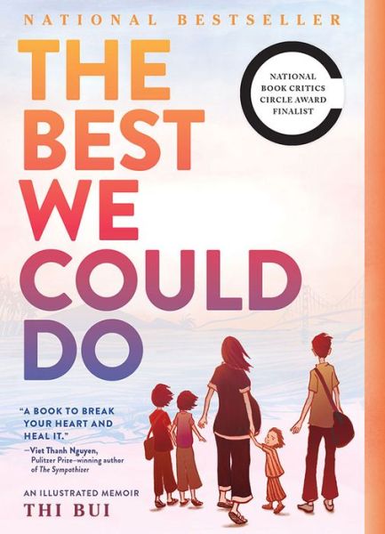 Cover for Thi Bui · Best We Could Do (Book) (2018)