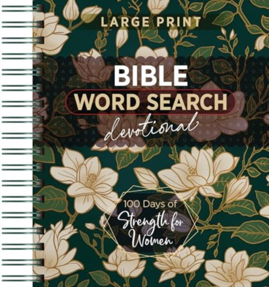 Cover for Broadstreet Publishing Group LLC · 100 Days of Strength for Women: Bible Word Search Devotional (Taschenbuch) (2025)