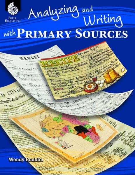 Cover for Wendy Conklin · Analyzing and Writing with Primary Sources - Professional Resources (Taschenbuch) (2015)