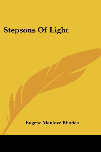 Cover for Eugene Manlove Rhodes · Stepsons of Light (Paperback Book) (2007)