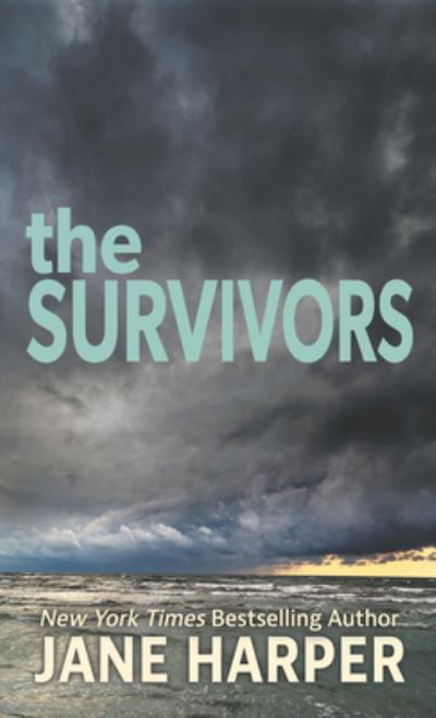 Cover for Jane Harper · The Survivors (Hardcover Book) (2021)