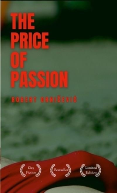 Cover for Ornicevic Robert · Price of Passion (Bog) (2023)