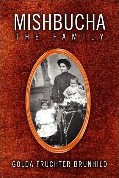 Cover for Golda Fruchter Brunhild · Mishbucha - the Family (Paperback Book) (2010)