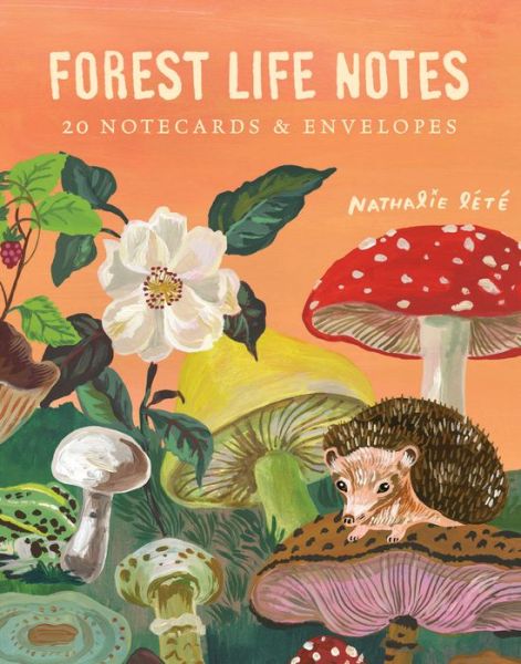Forest Life Notes: 20 Notecards & Envelopes - Nathalie Lete - Books - Chronicle Books - 9781452164786 - February 27, 2018