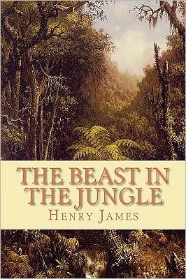 The Beast in the Jungle - Henry James - Books - CreateSpace Independent Publishing Platf - 9781452896786 - May 29, 2010