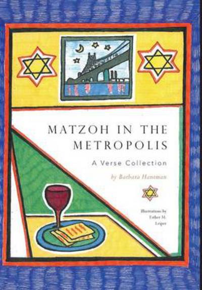 Cover for Barbara Hantman · Matzoh in the Metropolis: A Verse Collection (Hardcover Book) (2014)