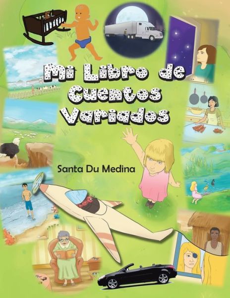 Cover for Santa Du Medina · Mi Libro De Cuentos Variados (Paperback Book) (2013)