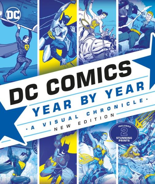 Cover for Alan Cowsill · DC Comics Year By Year, New Edition: A Visual Chronicle (Hardcover Book) (2019)