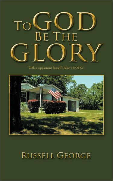 Cover for Russell George · To God Be the Glory (Paperback Book) (2012)