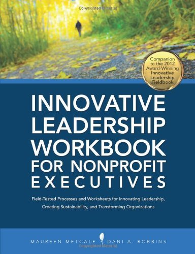 Cover for Maureen Metcalf · Innovative Leadership Workbook for Nonprofit Executives (Pocketbok) (2012)