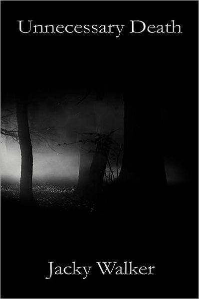 Cover for Jacky Walker · Unnecessary Death (Pocketbok) (2011)
