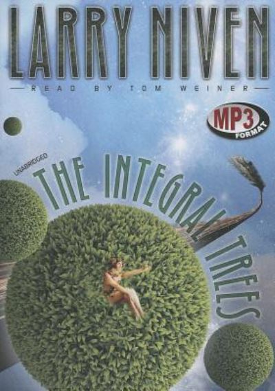 The Integral Trees - Larry Niven - Music - Blackstone Audiobooks - 9781470898786 - July 1, 2013