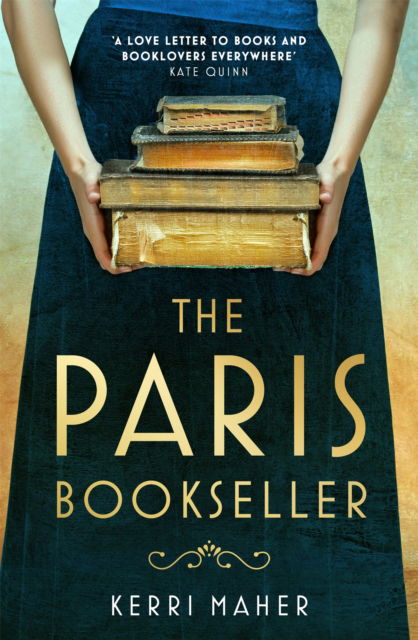 Cover for Kerri Maher · The Paris Bookseller: A sweeping story of love, friendship and betrayal in bohemian 1920s Paris (Paperback Book) (2022)