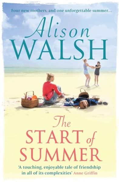 Cover for Alison Walsh · The Start of Summer (Paperback Book) (2019)