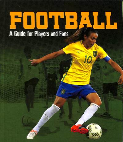 Cover for Heather Williams · Football: A Guide for Players and Fans - Sports Zone (Paperback Book) (2020)