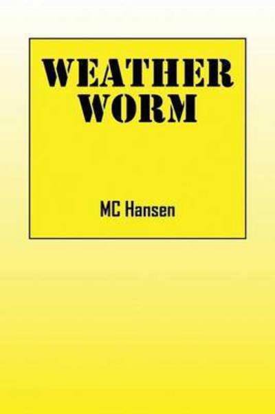Cover for Mc Hansen · Weather Worm (Paperback Book) (2015)