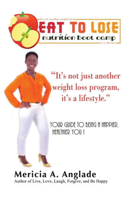 Cover for Mericia Appolon Anglade · Eat to Lose Nutrition Boot Camp (Paperback Book) (2016)