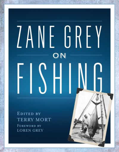 Cover for Loren Grey · Zane Grey on Fishing (Paperback Book) (2020)