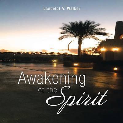 Cover for Lancelot a Walker · Awakening of the Spirit (Paperback Book) (2014)