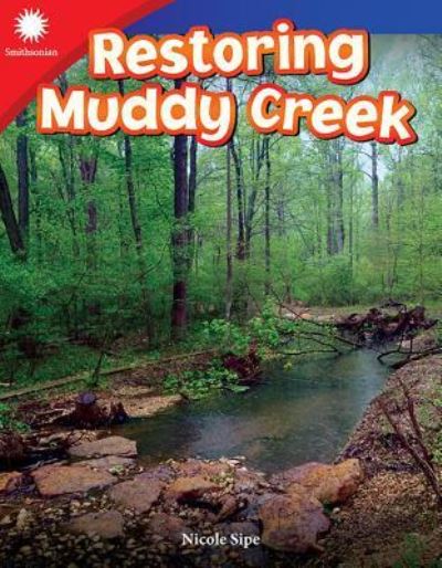 Cover for Nicole Sipe · Restoring Muddy Creek (Paperback Book) (2018)