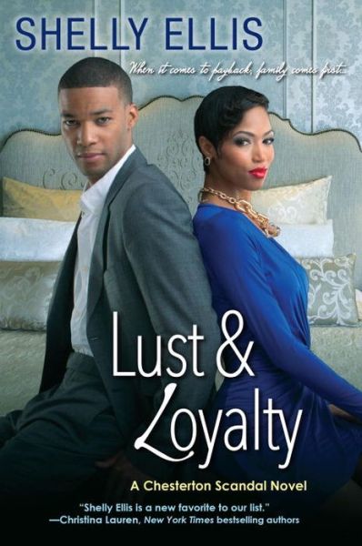 Cover for Shelly Ellis · Lust &amp; Loyalty (Paperback Book) (2017)